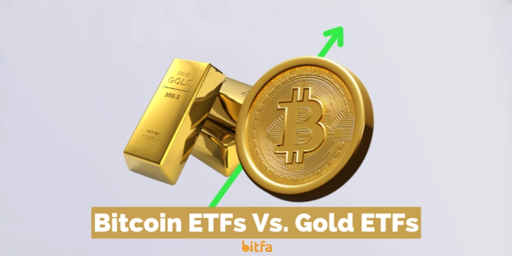 مقایسه ETFهای بیت کوین و طلا